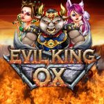 Evil King OX Slot